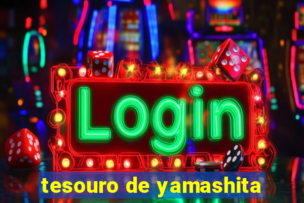 tesouro de yamashita